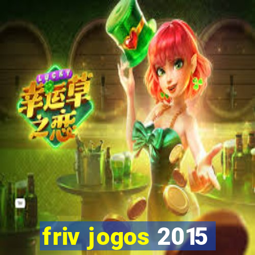 friv jogos 2015